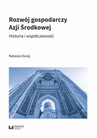 ebook Rozwój gospodarczy Azji Środkowej - Natasza Duraj