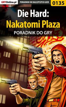 ebook Die Hard: Nakatomi Plaza - poradnik do gry
