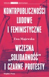 ebook Kontrpubliczności ludowe i feministyczne - Ewa Majewska