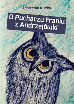 ebook O Puchaczu Franiu z Andrzejówki