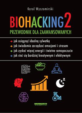 ebook Biohacking 2. Przewodnik dla zaawansowanych