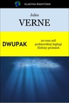 ebook Dwupak. 20 000 mil podmorskiej żeglugi. Zielony promień - Jules Verne
