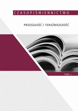 ebook Czasopiśmiennictwo przeszłość i teraźniejszość, t.1