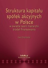 ebook Struktura kapitału spółek akcyjnych w Polsce w świetle teorii hierarchii źródeł finansowania - Ewa Chojnacka