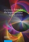ebook Estetyka dla kognitywistów - Mirosław Żelazny