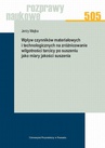 ebook Wpływ czynników materiałowych i technologicznych na zróżnicowanie wilgotności tarcicy po suszeniu jako miary jakości suszenia - Jerzy Majka