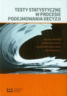 ebook Testy statystyczne w procesie podejmowania decyzji - Czesław Domański,Dorota Pekasiewicz,Aleksandra Baszczyńska,Anna Witaszczyk