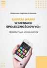 ebook Kapitał marki w mediach społecznościowych. Perspektywa konsumenta - Małgorzata Karpińska-Krakowiak