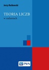 ebook Teoria liczb w zadaniach - Jerzy Rutkowski