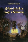 ebook Słowiańskie bogi i demony. Z rękopisu Bronisława Trentowskiego - Tadeusz Linkner