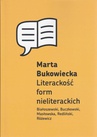 ebook Literackość form nieliterackich - Marta Bukowiecka