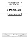 ebook Z DYMKIEM - Sławomir Burszewski