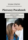 ebook Pierwszy Pocałunek - Sylwia Stołtny