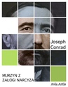 ebook Murzyn Z Załogi Narcyza - Joseph Conrad