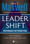 ebook Leadershift. Przemiana przywództwa, czyli 11 kroków, które musi przejść każdy lider - John C. Maxwell