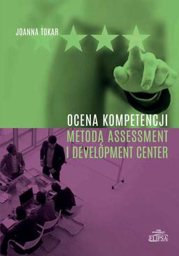 ebook Ocena kompetencji metodą Assessment i Development Center