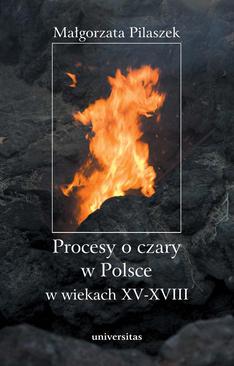 ebook Procesy o czary w Polsce w wiekach XV-XVIII