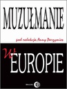 ebook Muzułmanie w Europie - Opracowanie zbiorowe,praca zbiorowa