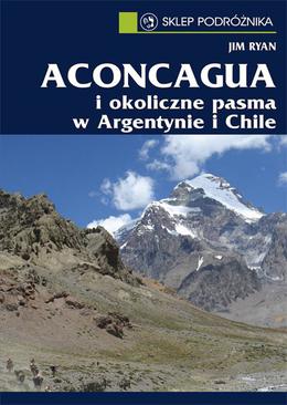 ebook Aconcagua i okoliczne pasma w Argentynie i Chile