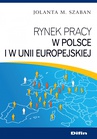 ebook Rynek pracy w Polsce i w Unii Europejskiej - Jolanta M. Szaban
