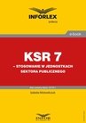 ebook KSR 7 – stosowanie w jednostkach sektora publicznego - IZABELA MOTOWILCZUK