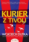 ebook Kurier z Tivoli - Wojciech Dutka