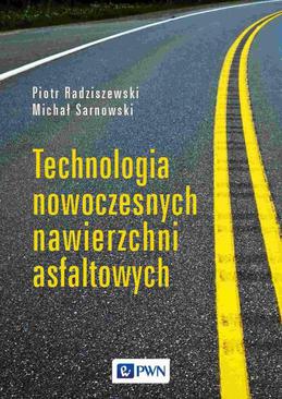 ebook Technologia nowoczesnych nawierzchni asfaltowych