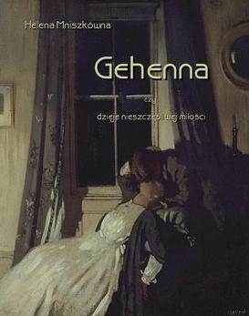 ebook Gehenna, czyli dzieje nieszczęśliwej miłości
