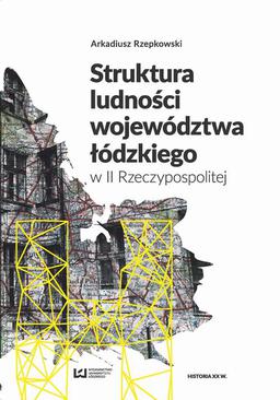 ebook Struktura ludności województwa łódzkiego w II Rzeczypospolitej