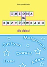 ebook Imiona w krzyżowkach dla dzieci - Katarzyna Michalec