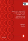 ebook Wielojęzyczność jako wyzwanie społeczne kulturowe i edukacyjne - Anna Żurek