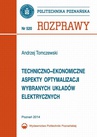 ebook Techniczno-ekonomiczne aspekty optymalizacji wybranych układów elektrycznych - Andrzej Tomczewski