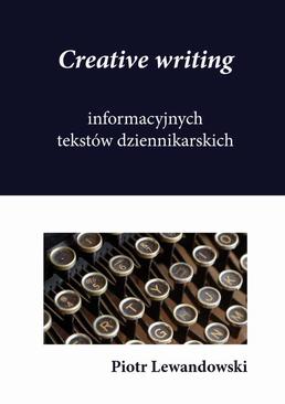 ebook Creative writing tekstów dziennikarskich