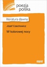 ebook W kolorowej nocy - Józef Czechowicz