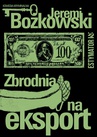 ebook Zbrodnia na eksport - Jeremi Bożkowski