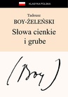 ebook Słowa cienkie i grube - Tadeusz Boy-Żeleński