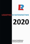 ebook Logistyka w ratownictwie 2020 - redakcja naukowa,Andrzej Chudzikiewicz,Andrzej Krzyszkowski