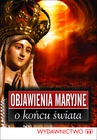ebook Objawienia Maryjne o końcu świata - Marek Czekański