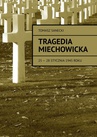 ebook Tragedia Miechowicka 25-28 stycznia 1945 roku - Tomasz Sanecki