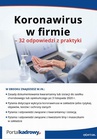 ebook Koronawirus w firmie – 32 odpowiedzi na pytania pracodawców - Opracowanie zbiorowe,praca zbiorowa