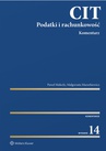 ebook CIT. Komentarz. Podatki i rachunkowość - Paweł Małecki,Małgorzata Mazurkiewicz