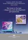 ebook Services in Europe – diagnosis and development perspectives - Barbara Mikołajczyk,Beata Kolny,Magdalena Jaciow,Grzegorz Maciejewski,Robert Wolny