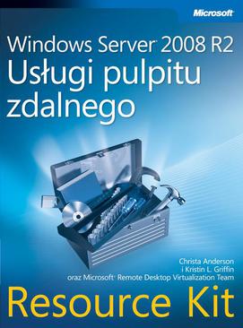 ebook Windows Server 2008 R2 Usługi pulpitu zdalnego Resource Kit
