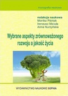 ebook Wybrane aspekty zrównoważonego rozwoju a jakość życia - Ireneusz Miciuła,Anna Nurzyńska,Monika Piśniak