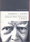 ebook Hermeneuta i historia Jarosław Marek Rymkiewicz w Bakecie - Grzegorz Marzec
