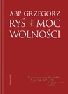 ebook Moc wolności - Abp Grzegorz Ryś