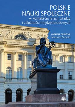 ebook Polskie nauki społeczne w kontekście relacji władzy i zależności międzynarodowych