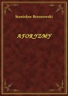 ebook Aforyzmy - Stanisław Brzozowski