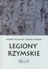 ebook Legiony Rzymskie - Henry Michael Denne Parker