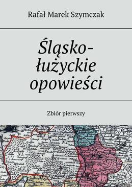 ebook Śląsko-łużyckie opowieści
